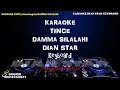 Download Lagu KARAOKE - TINCE (simalungun) - DAMMA SILALAHI @dianstarkeyboard3325