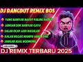 Lagu 🔴DJ REMIX BOSS 🎧🌴YANG BANYAK BACOT PALING RAPUH🎧#dj#remix2025 