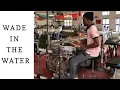 Download Lagu WADE IN THE WATER by THE SPIRITUALS CHOIR // DRUM COVER // DAHVEED