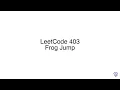 LeetCode 403 Frog Jump