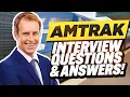 AMTRAK INTERVIEW QUESTIONS AND ANSWERS How to Pass an Amtrak Job Interview
