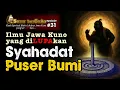 Download Lagu SYAHADAT PUSER BUMI ‼️Ajaran Leluhur Jawa Kuno yang terLUPAkan ‼️ Semar Bercerita