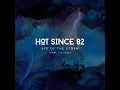 Eye of the Storm - Hot Since 82 & Liz Cass