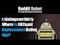- Where Is OKCupid Replacement Dating App