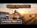 Hard Worker - Announcement Trailer