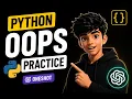 Master Python OOP in ONE SHOT Live Practice with ChatGPT Classes to Polymorphism