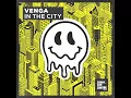In The City - VENGA