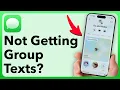 Why Am I Not Getting Group Texts On iPhone Fixed