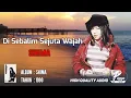 Download Lagu DI SEBALIK SEJUTA WAJAH_SHIMA (HIGH QUALITY AUDIO) WITH LYRIC  | KOLEKSI SLOW ROCK WANITA MALAYSIA