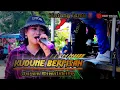 Download Lagu Kudune Berpisah. Voc. Jujun Similikity (Bintang Tamu). DUA PUTRA. Show Kr. Asem-Terisi - 06-05-2022