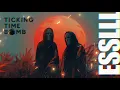 ESSLLL - Ticking Time Bomb