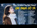 Lagu Nhạc Trẻ Ballad Hot Trend 2025 ♫ Top 30 Ca Khúc Nghe Day Dứt Về Nỗi Đau Tình Yêu - Em Thua Cô Ta