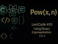 LeetCode Pow x n Using Binary Exponentiation Step-by-Step Solution SyntaxPilot
