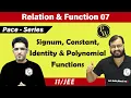 Relation and Function 07 - Signum Constant Identity Polynomial Functions Class 11 JEE