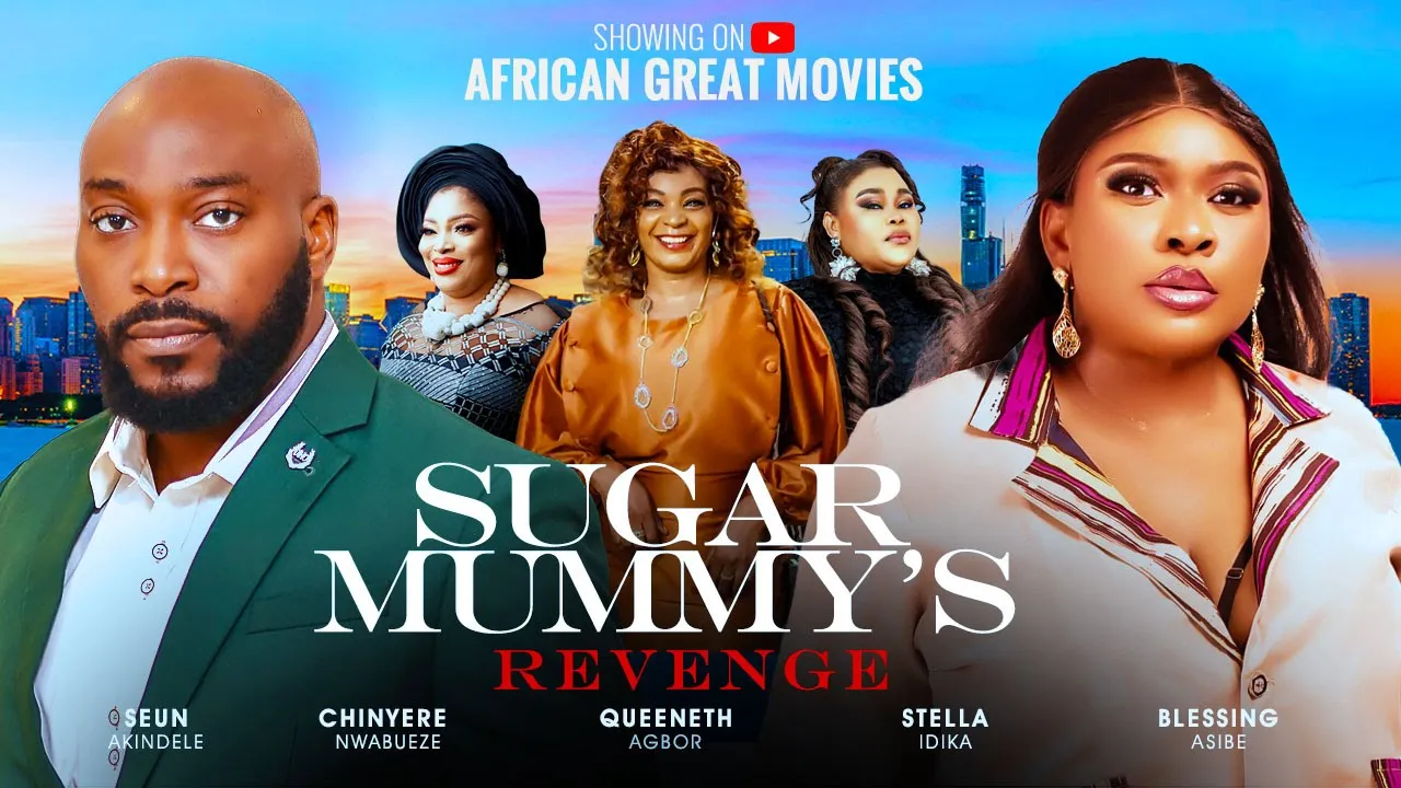 Sugar Mummy's Revenge - Seun Akindele & Queeneth — Nollywood