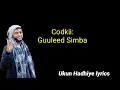 Lagu Guuleed Simba heestii Asma lyrics