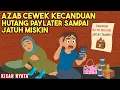 Download Lagu AZAB SUKA HUTANG PAYLATER SAMPAI JATUH MISKIN! | SINETRON KISAH NYATA