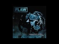 Flaw - Medicate (HQ)