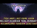 Download Lagu Jiwa Terpilih💫Jangan Beritahu Siapapun, Ini Akan Terjadi Padamu!🚀