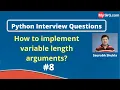 How to implement variable length arguments in Python Python Interview Questions MySirG com
