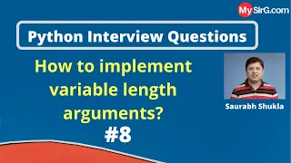 How to implement variable length arguments in Python Python Interview Questions MySirG com