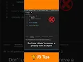 JavaScript Tips Delete keyword