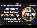 2 11 Continue and Break Statements in Python Loop Control Statements in Python knowledge4skill