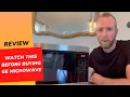 Watch This Before Buying the GE Microwave Oven