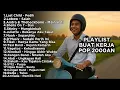 Download Lagu LAGU AKUSTIK BUAT KERJA POP 2000AN INDONESIA HITS NOSTALGIA | Playlist Full Album Kenangan Masa SMA
