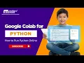 How to Run Python Online for Free Using Google Colab Beginner Setup Guide
