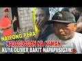 Download Lagu BAKIT KAYA NAPAPASIGAW SI KUYA OLIVER | GAANO NABA KALAKI ANG NAIPON NIYANG PERA?