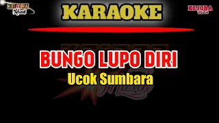 Download BUNGO LUPO DIRI -Karaoke/lirik Ucok sumbara KN7000 MP3