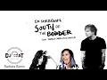 Ed Sheeran - South of the Border ft. Camila Cabello & Cardi B (Bachata Remix DJ Cat)