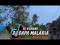 Download Lagu DJ DAPA MALARIA x DIMANA KAMU SLOW BASS REMIX (DJ KUNANG)||viral tiktok MP3