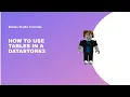 Roblox Studio Tutorials How to use tables in a Datastore2