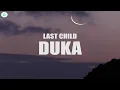 Download Lagu Last Child - Duka (Lyrics)