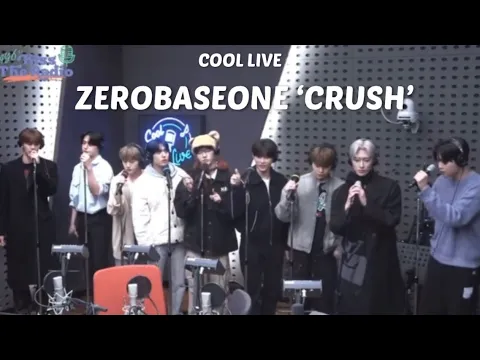 Download MP3 ZEROBASEONE (제로베이스원) CRUSH' 라이브 [데이식스의 키스 더 라디오] 231113 방송