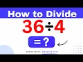 36 4 Divide 36 by 4 - Long division Method