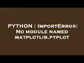 PYTHON ImportError No module named matplotlib pyplot
