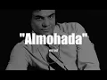 ALMOHADA - José José (LETRA)