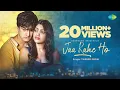 Download Lagu Jaa Rahe Ho | Mohsin Khan | Akanksha Puri | Yasser Desai | Kunaal Vermaa | Ranju V | Official Video