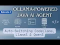 Ollama-Powered Java AI Agent Episode 4 Auto-Switching CodeLlama Llama3 Qwen3