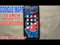 How To Search Locations On Google Maps