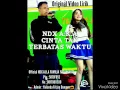 Download Lagu NDX AKA - CINTA TAK TERBATAS WAKTU