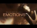 Download Lagu Mariah Carey - Emotions