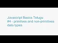JavaScript primitives and non primitives data types in Telugu