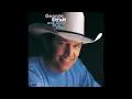 True - George Strait