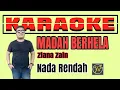 Download Lagu Madah Berhela KARAOKE Nada Rendah Cewek || Ziana Zain
