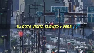 dj dota visita slowed verb dj tiktok viral