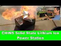 CHINS Solid State Lithium-ion Battery Tear Down and FIRE